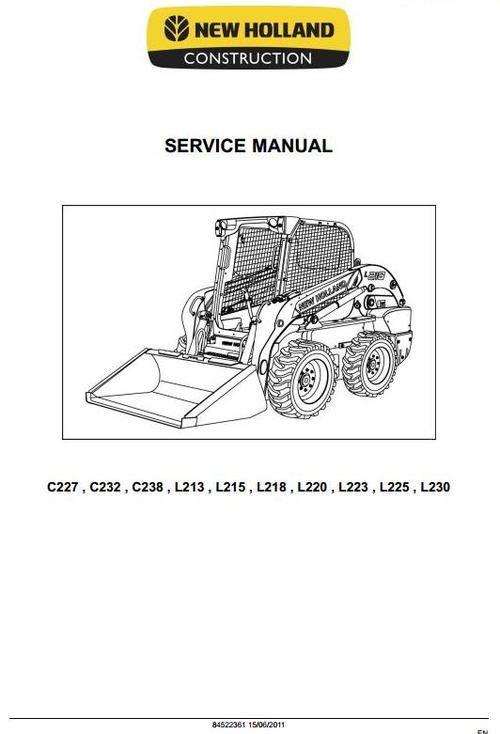 Product picture New Holland Skid Steer Loader C227, C232, C238, L213, L215, L218, L220, L223, L225, L230 Workshop Service Manual