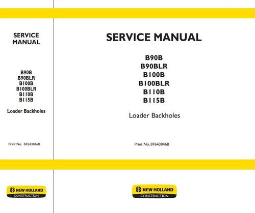 Product picture New Holland Backhoe Loaders B100B, B100BLR, B110B, B115B, B90B, B90BLR Workshop Service Manual