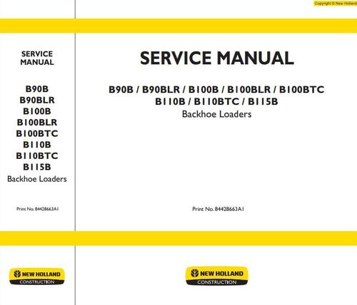 Product picture New Holland Backhoe Loaders  B100B, B100BLR, B100BTC, B110B, B110BTC, B115B, B90B, B90BLR Workshop Service Manual