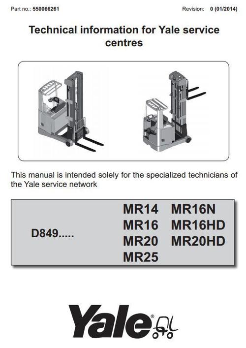 Product picture Yale Reach Truck D849 Series: MR14, MR16(N, HD), MR20(HD), MR25 Workshop Service Manual